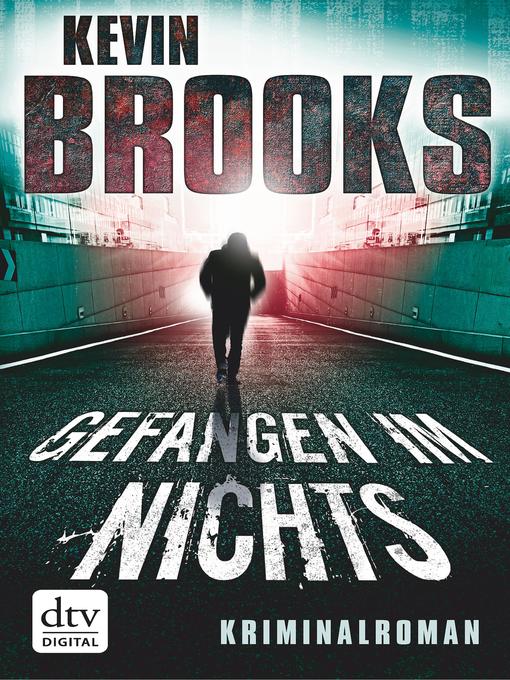 Title details for Gefangen im Nichts by Kevin Brooks - Available